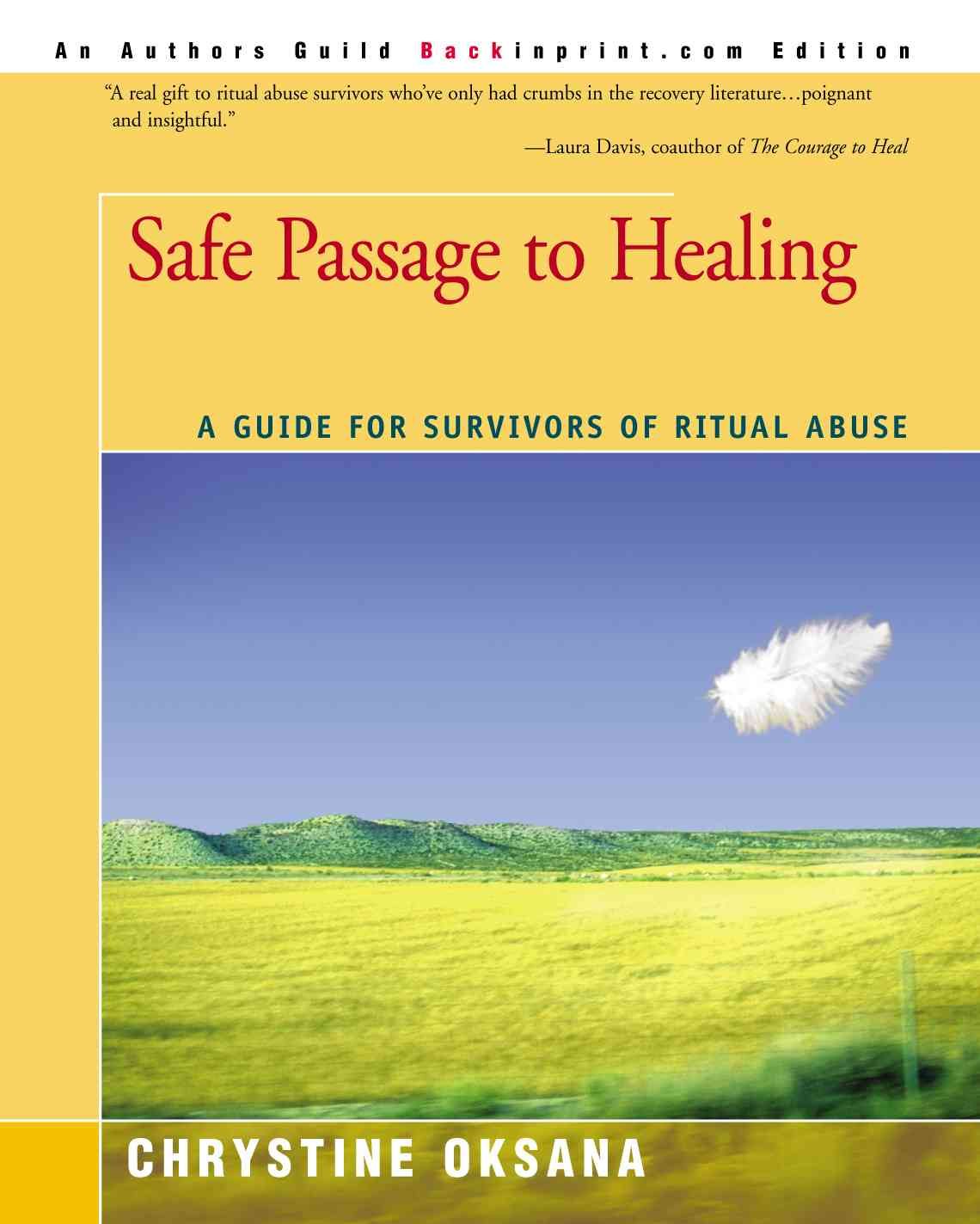 Safe Passage to Healing By Chrystine Oksana 9780595201006 (Paperback)