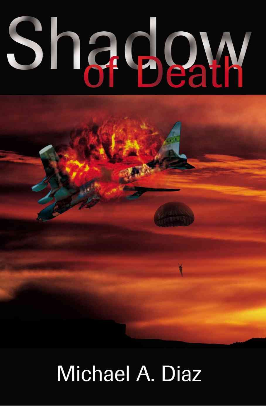 Shadow of Death By Michael Diaz 9780595207688 (Paperback)