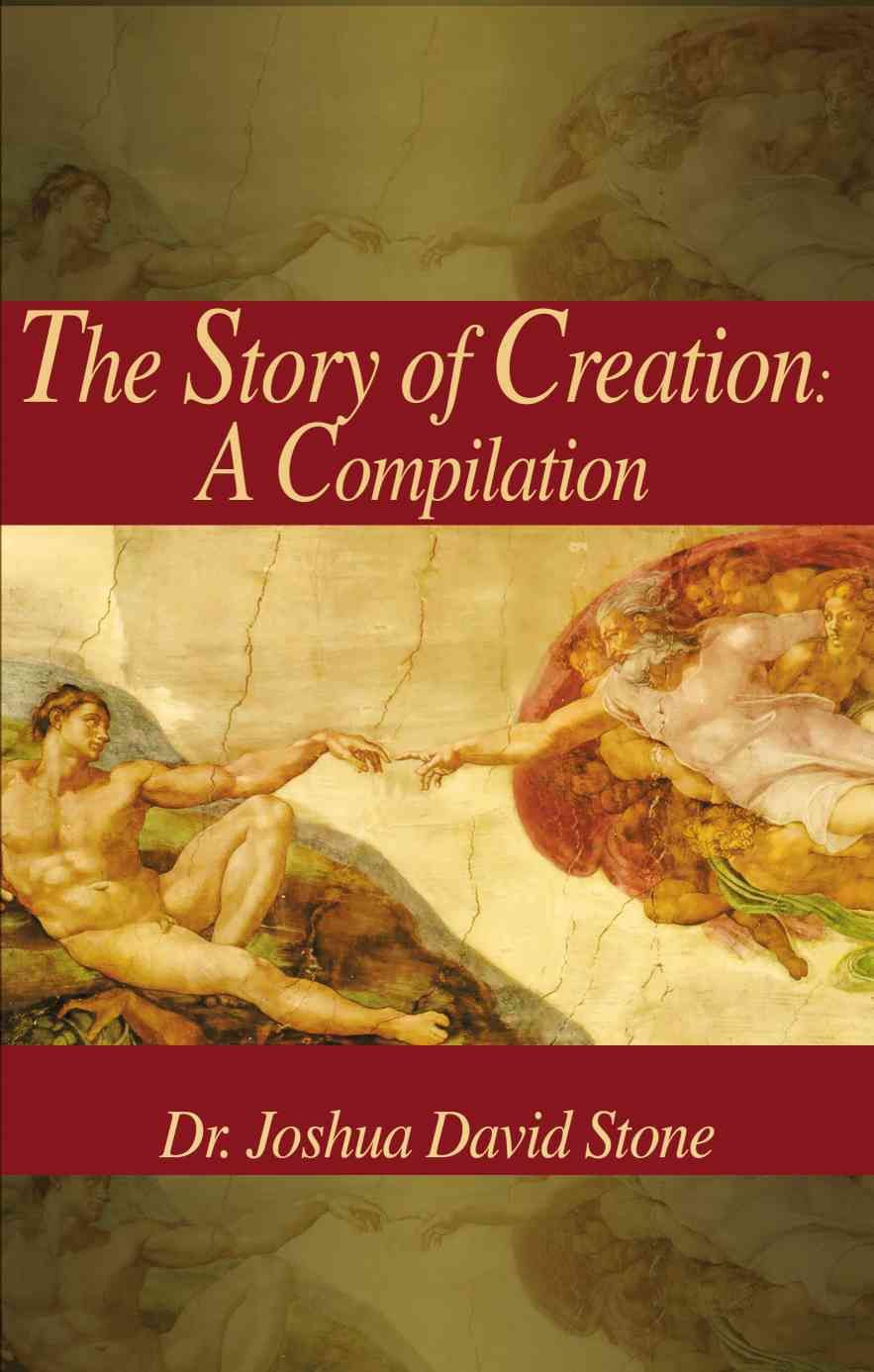 Story of Creation By Dr Joshua David, PH.D. Stone 9780595209415