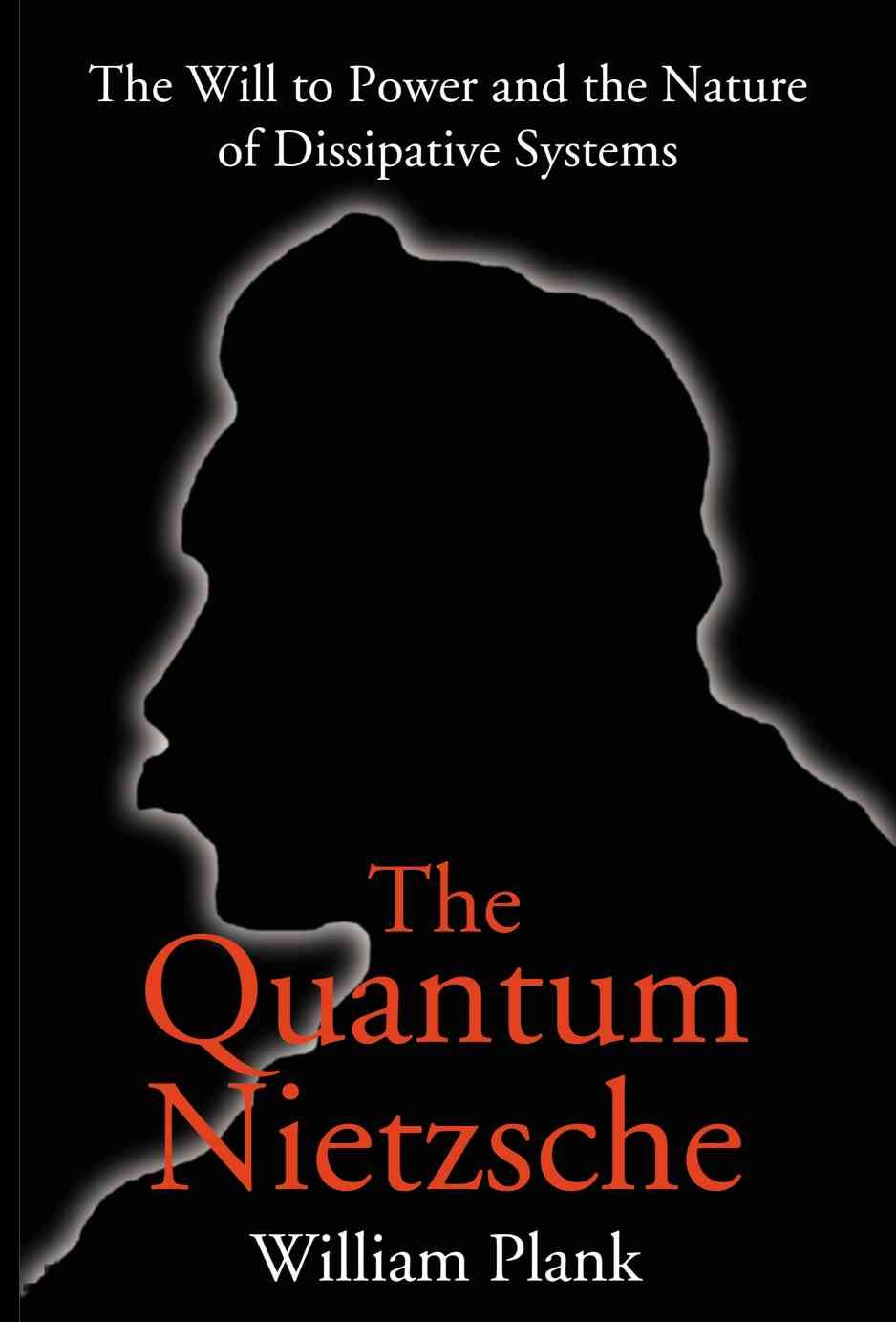 The Quantum Nietzsche By William G Plank 9780595209521 (Paperback)