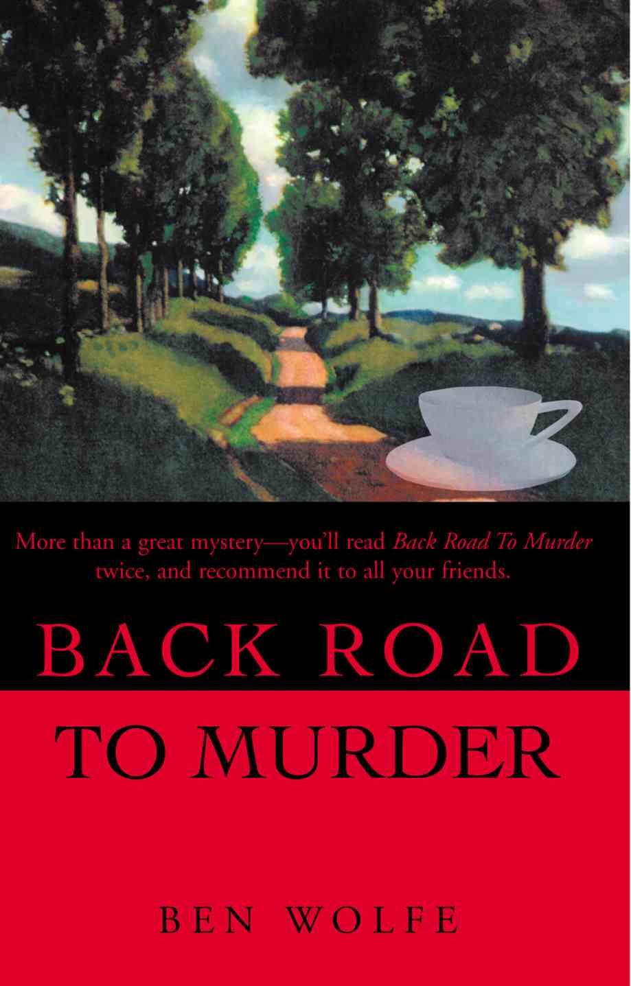 Back Road To Murder By Ben Wolfe 9780595212897 (Paperback)