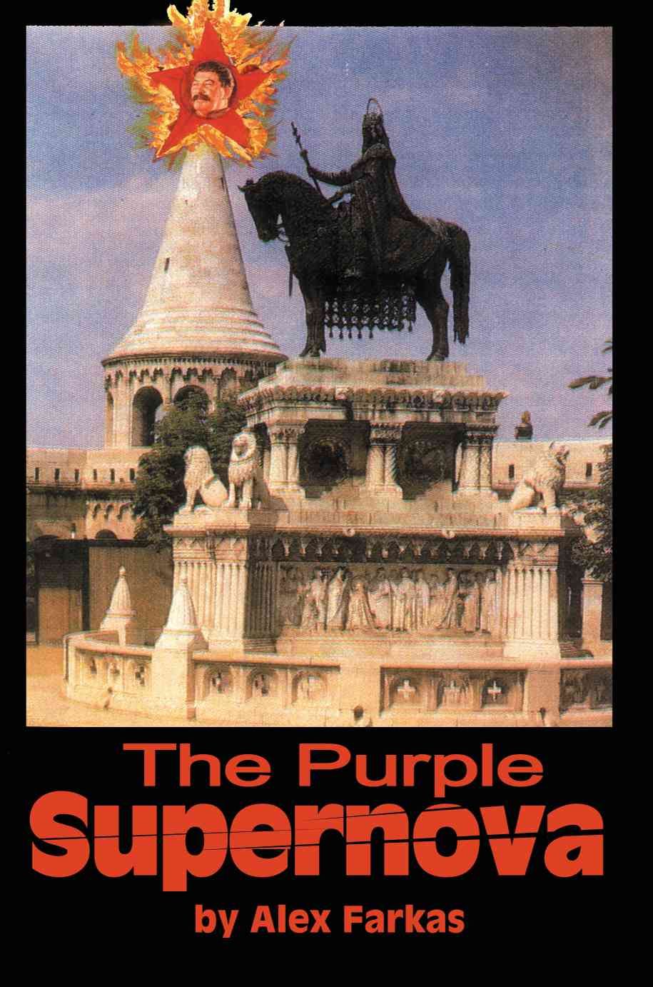 The Purple Supernova By Alex Farkas 9780595218677 (Paperback)