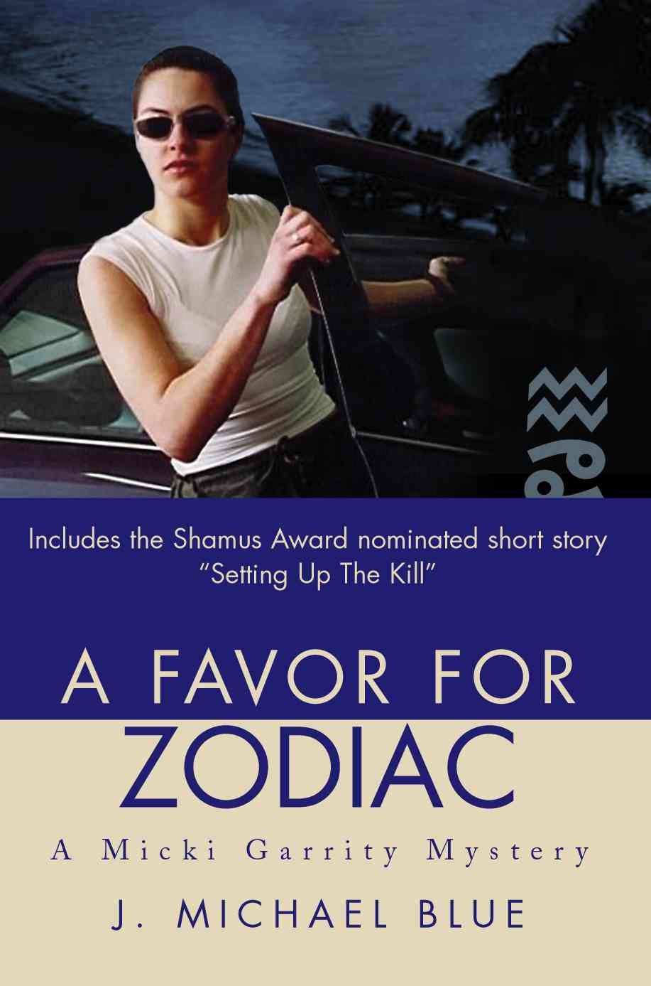 A Favor For Zodiac By J Michael Blue 9780595221332 (Paperback)