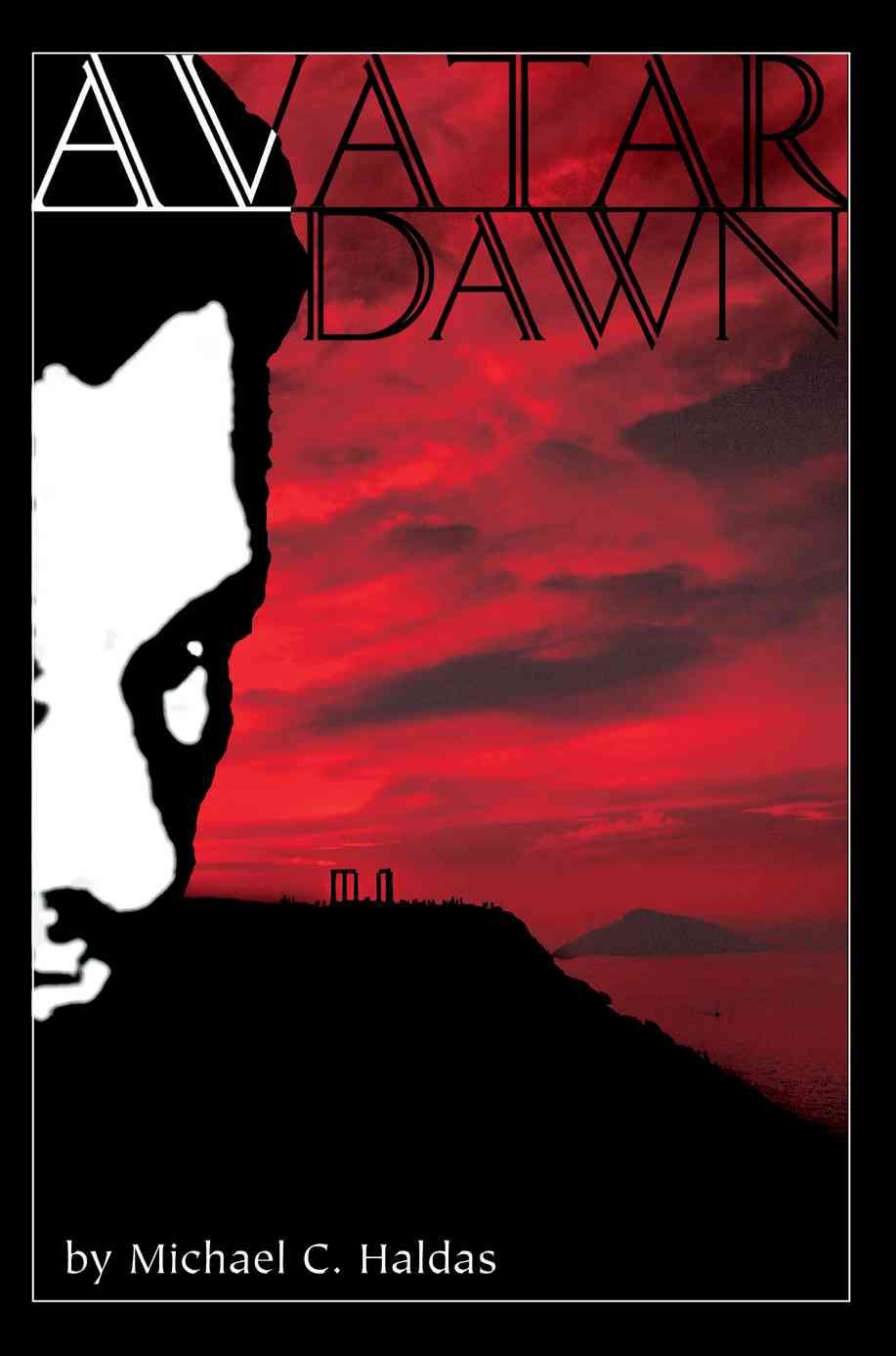 Avatar Dawn By Michael C Haldas 9780595222216 (Paperback)