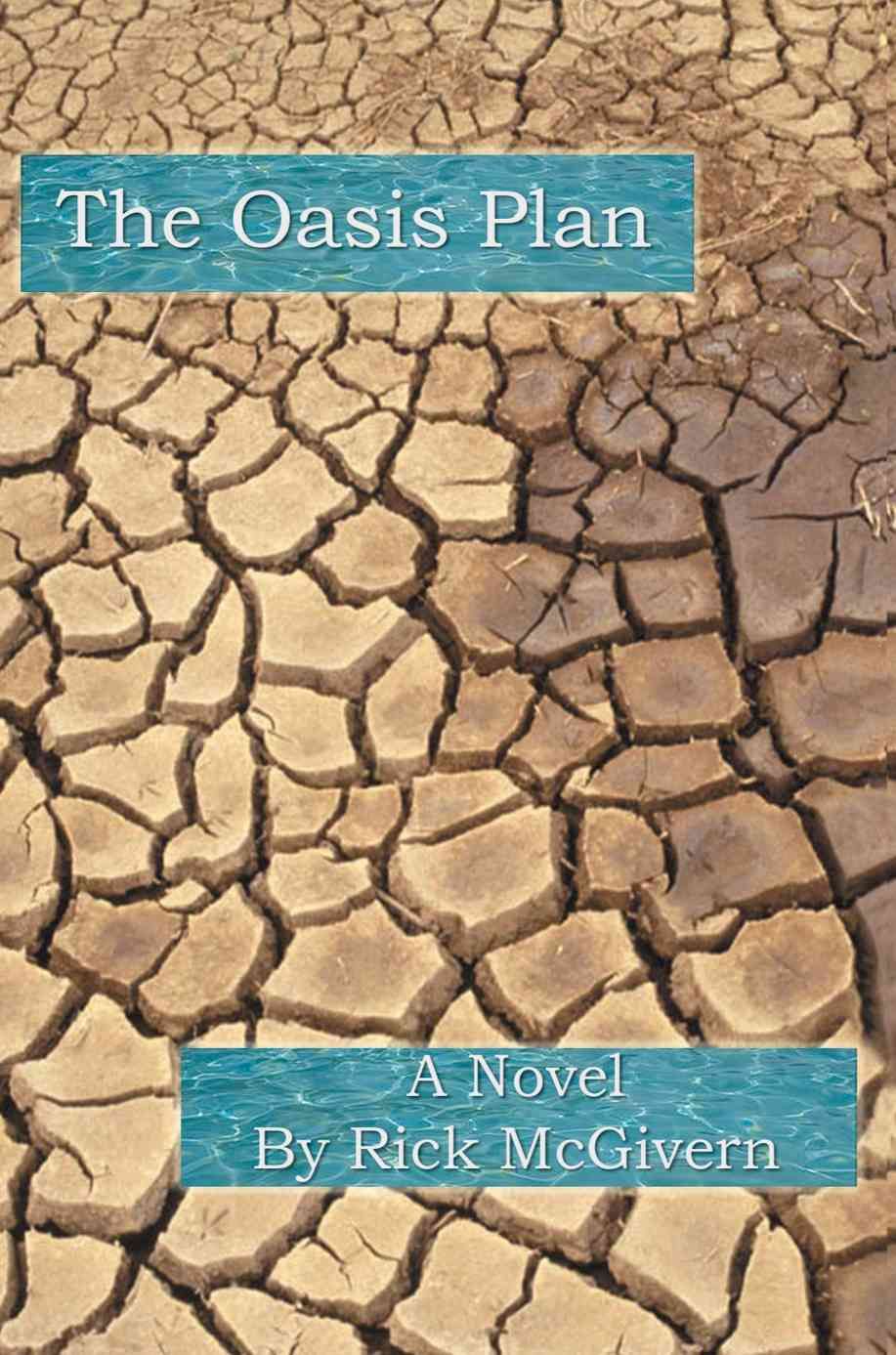 The Oasis Plan By Rick McGivern 9780595225033 (Paperback)