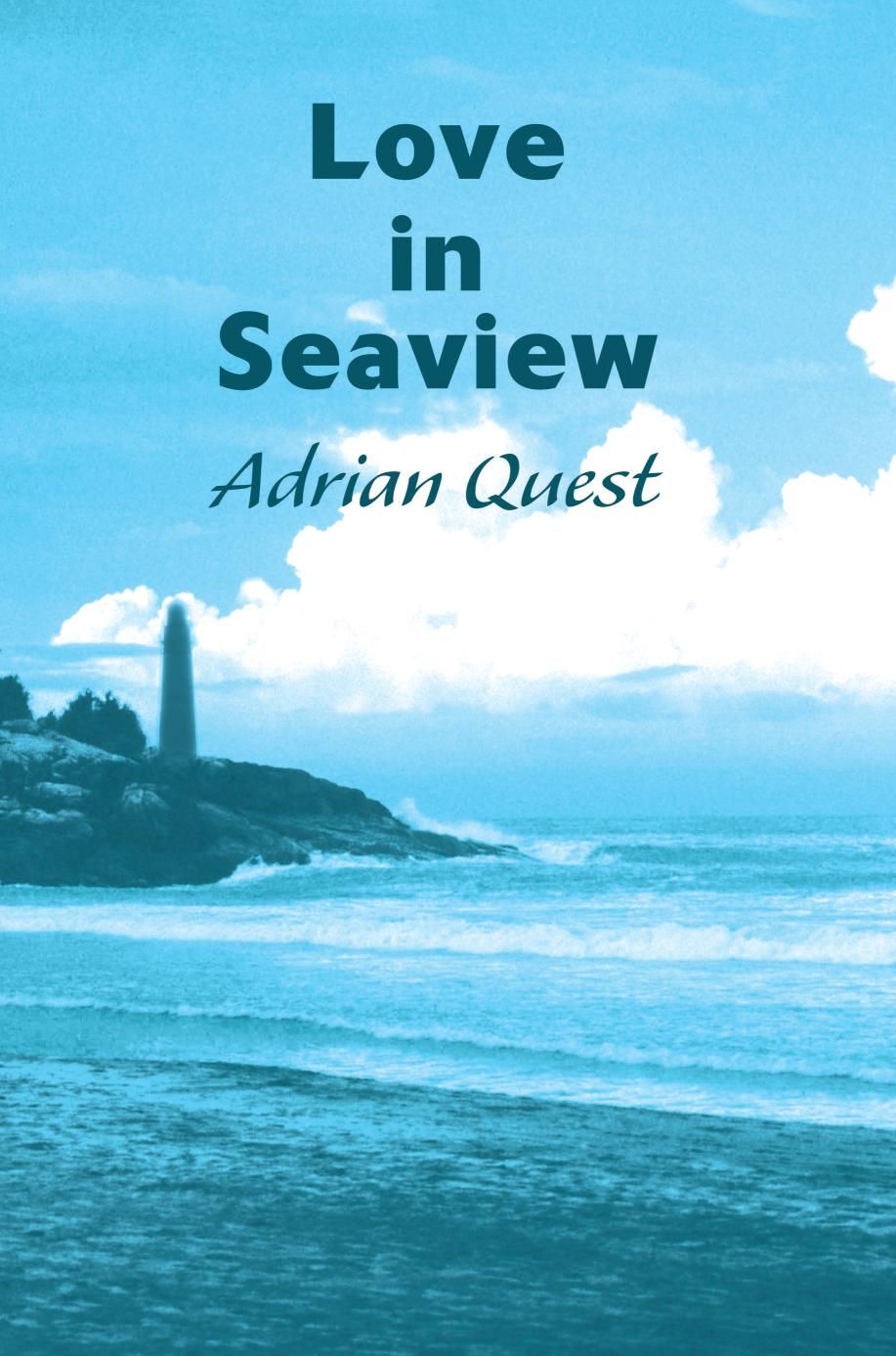 Love in Seaview By Adrian Quest 9780595238668 (Paperback)