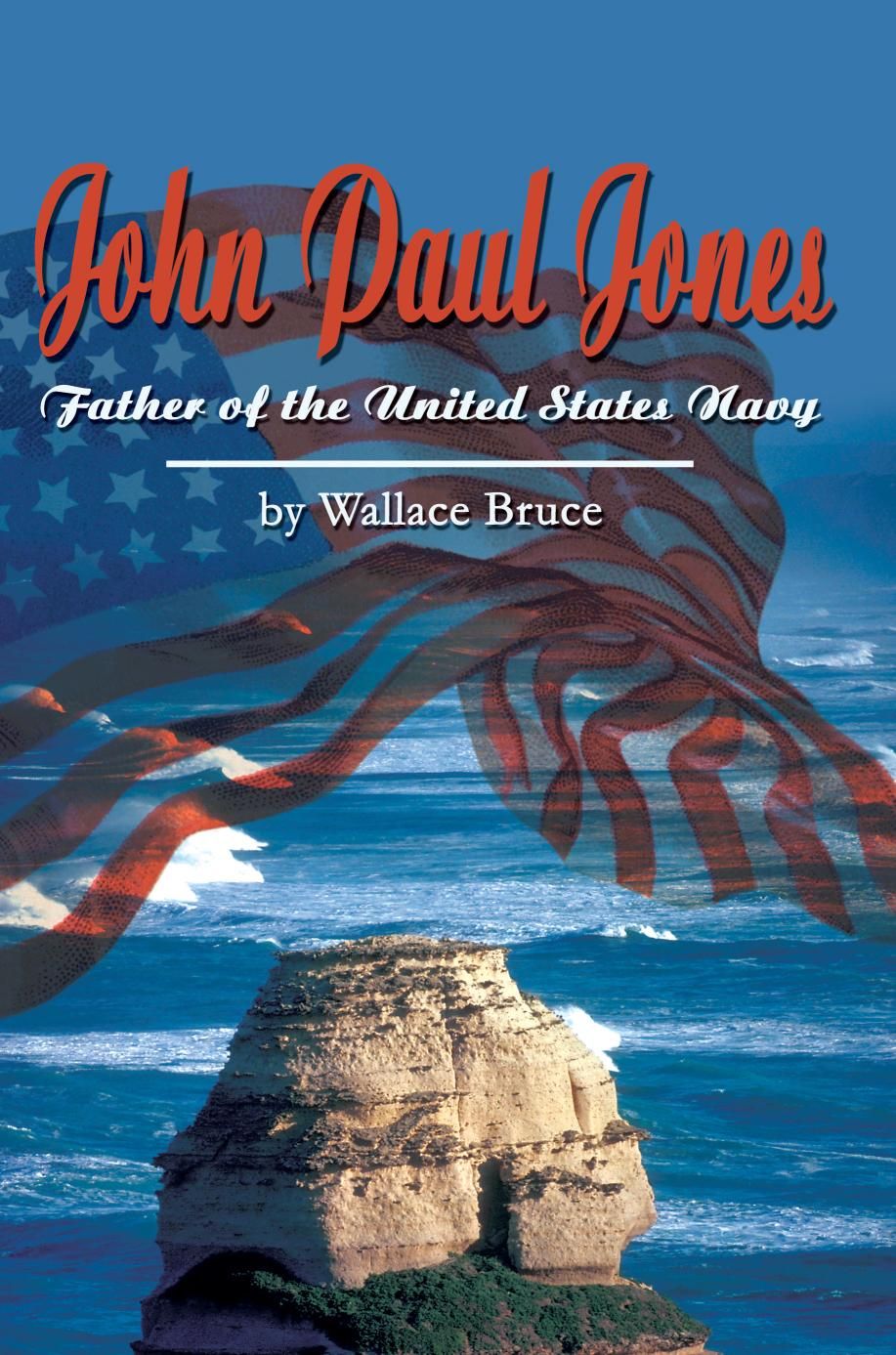 John Paul Jones By Wallace Bruce 9780595242320 (Paperback)
