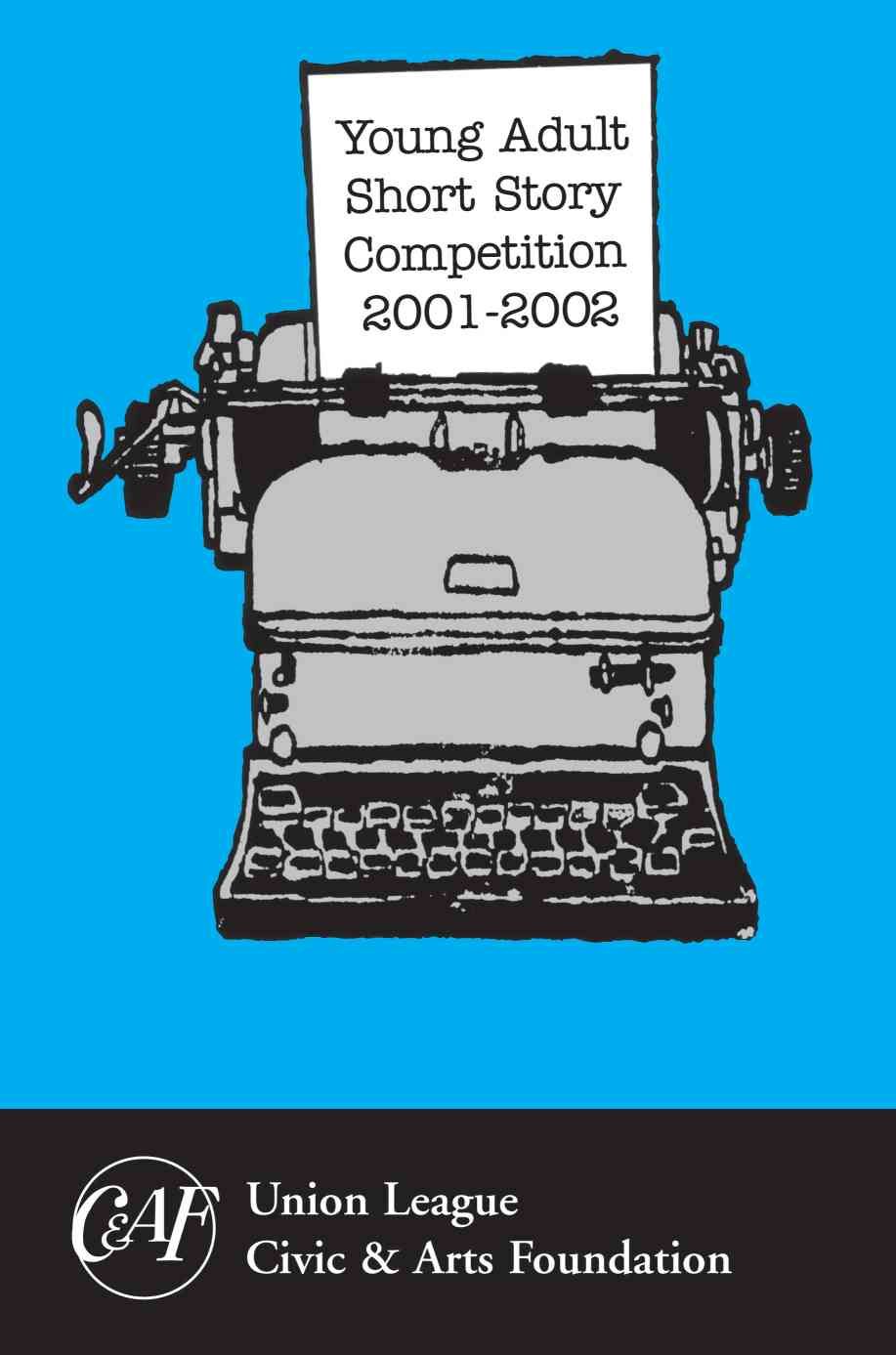 Young Adult Short Story Competition 2001-2002 By Pam Sullivan