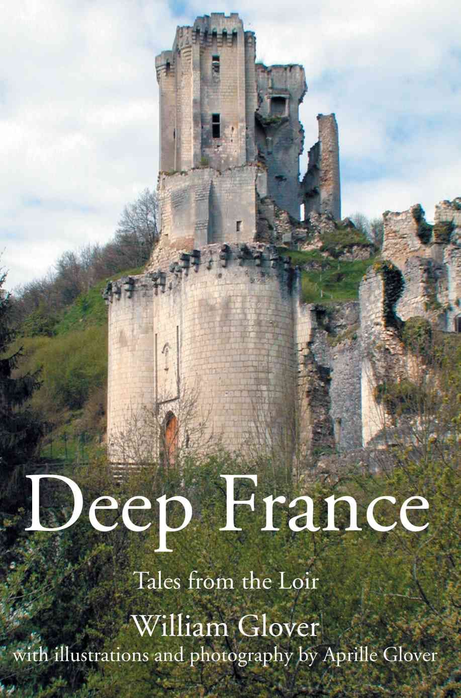 Deep France By William Glover 9780595253920 (Paperback)