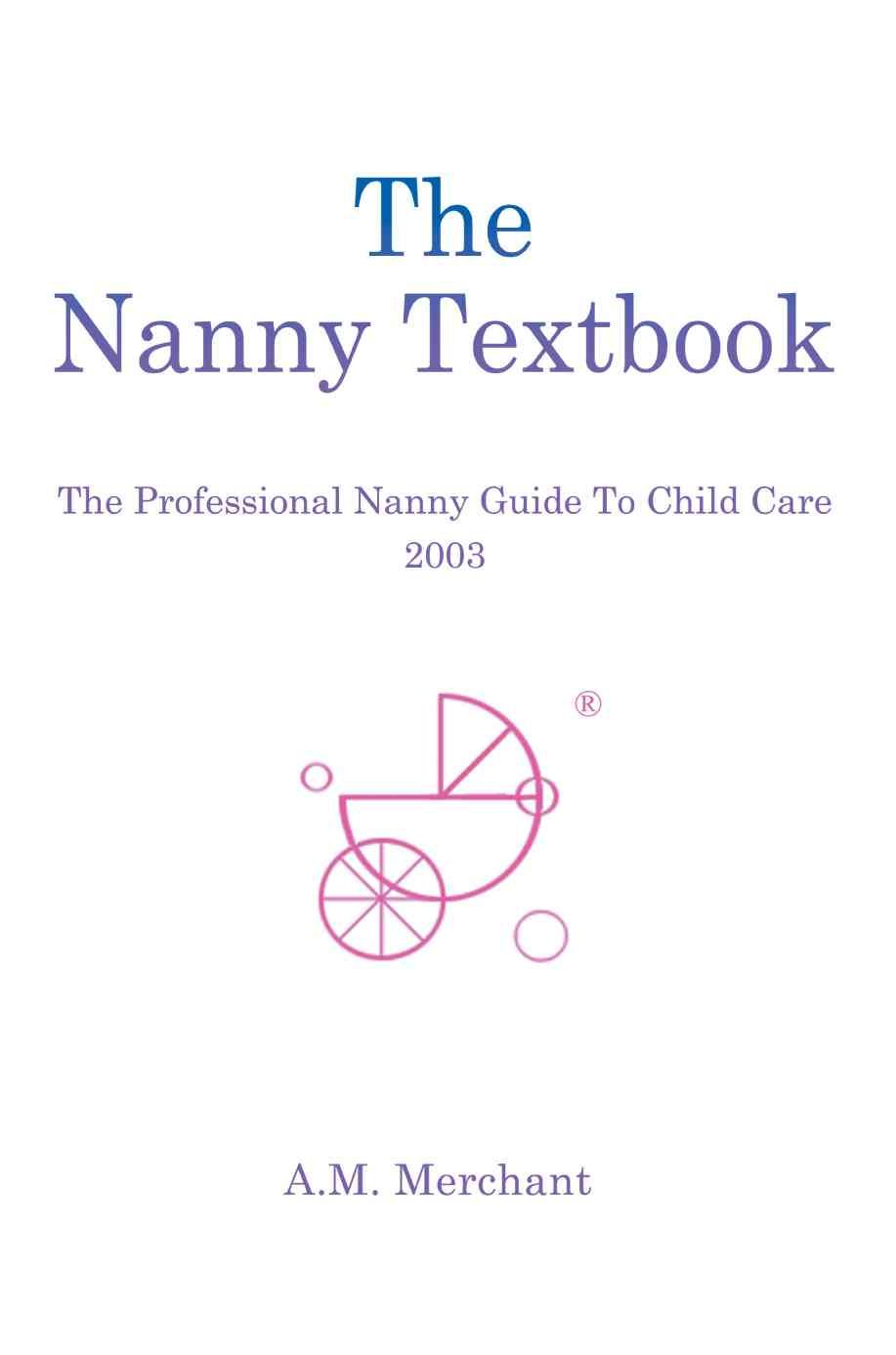 The Nanny Textbook By A M Merchant 9780595261383 (Paperback)