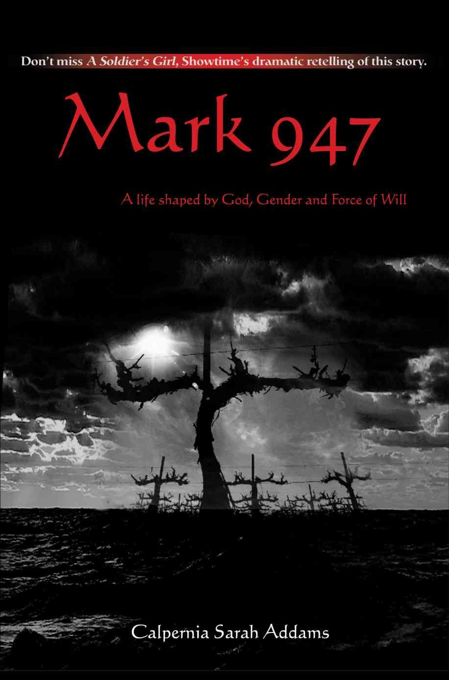 Mark 947 By Calpernia Sarah Addams 9780595263769 (Paperback)