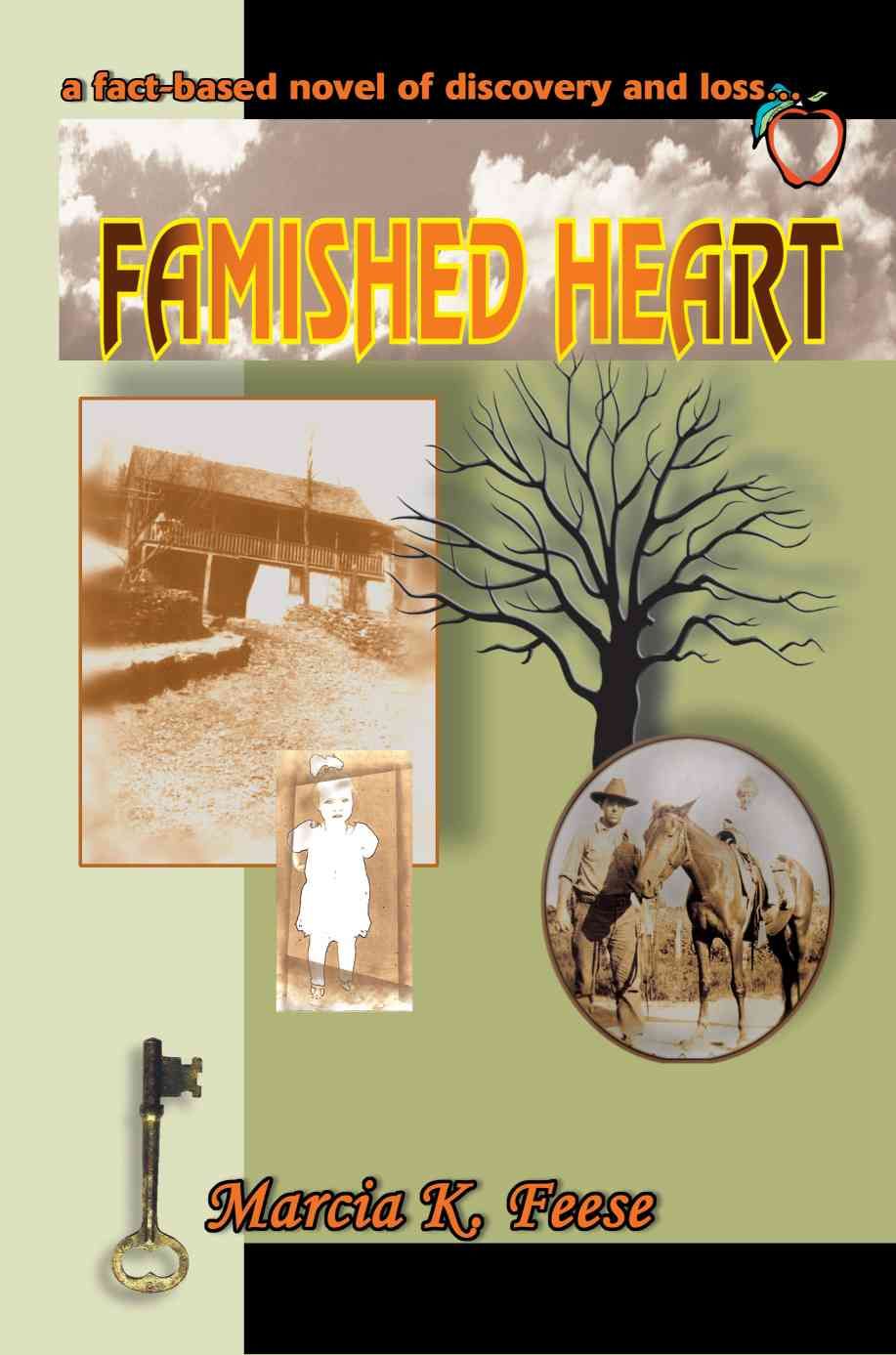 Famished Heart By Marcia K Feese 9780595268221 (Paperback)