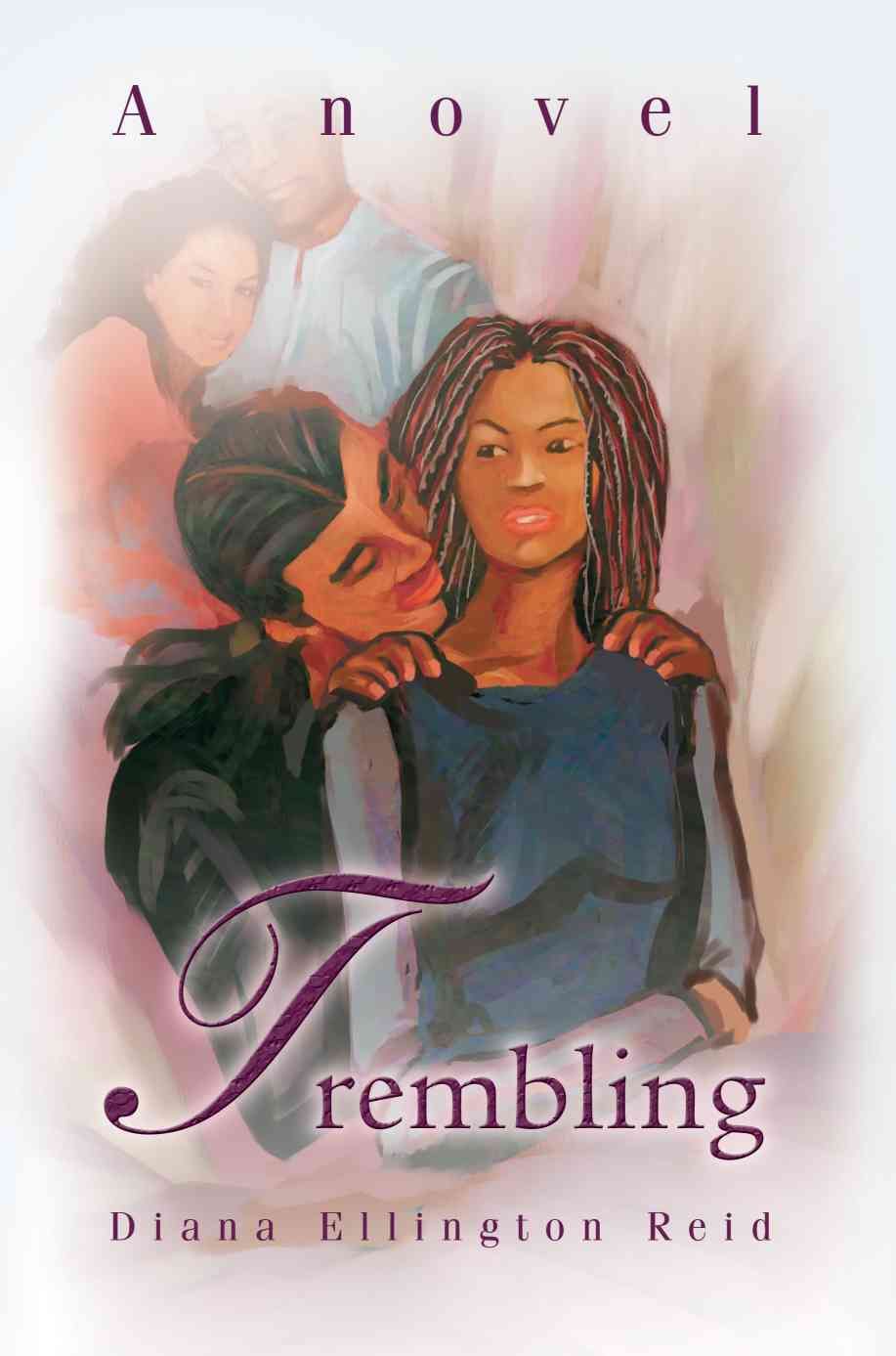 Trembling:A novel By Ellington-Reid, Diana 9780595268306 (Paperback)
