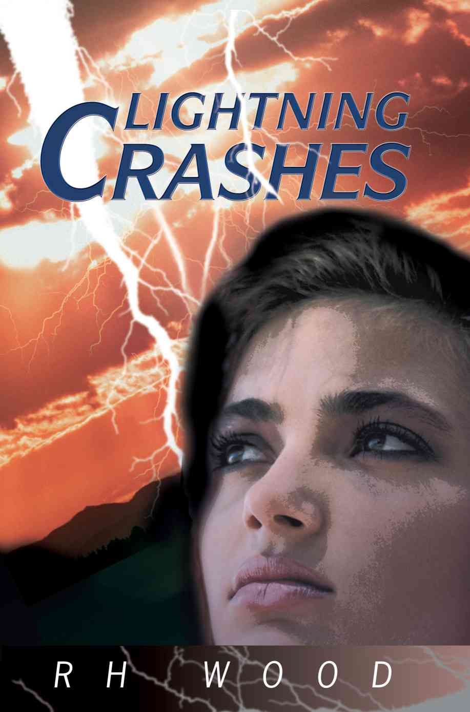 Lightning Crashes By Rh Wood 9780595268818 (Paperback)