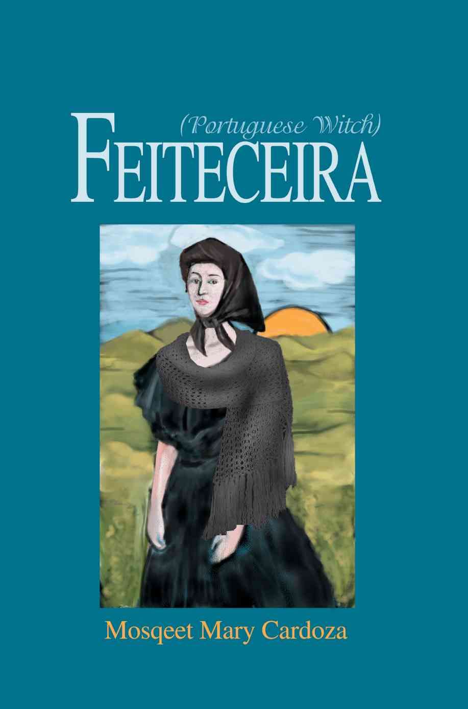 Feiteceira By Mosqeet Mary Cardoza 9780595270064 (Paperback)