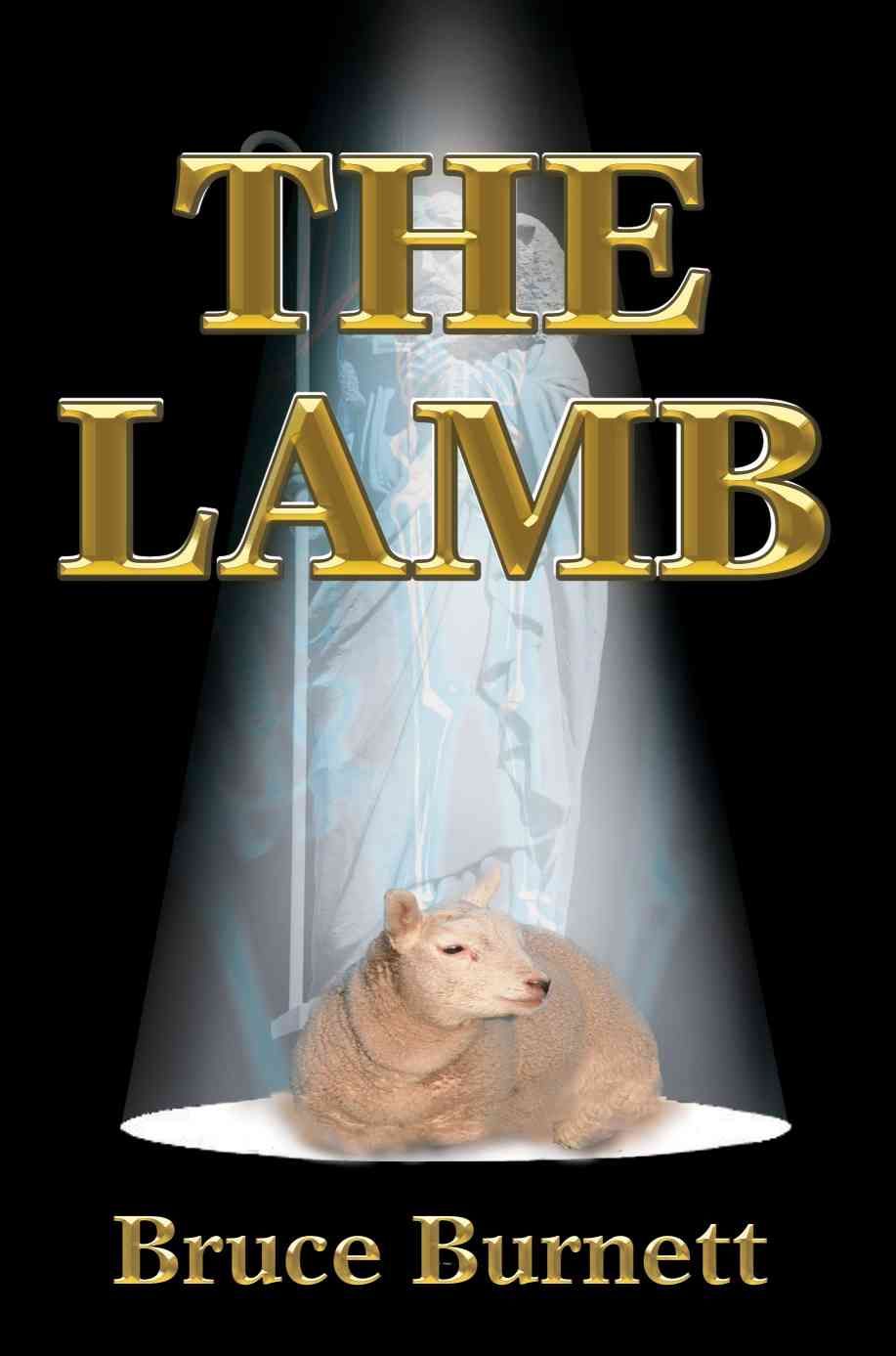 The Lamb By Bruce Burnett 9780595270613 (Paperback)