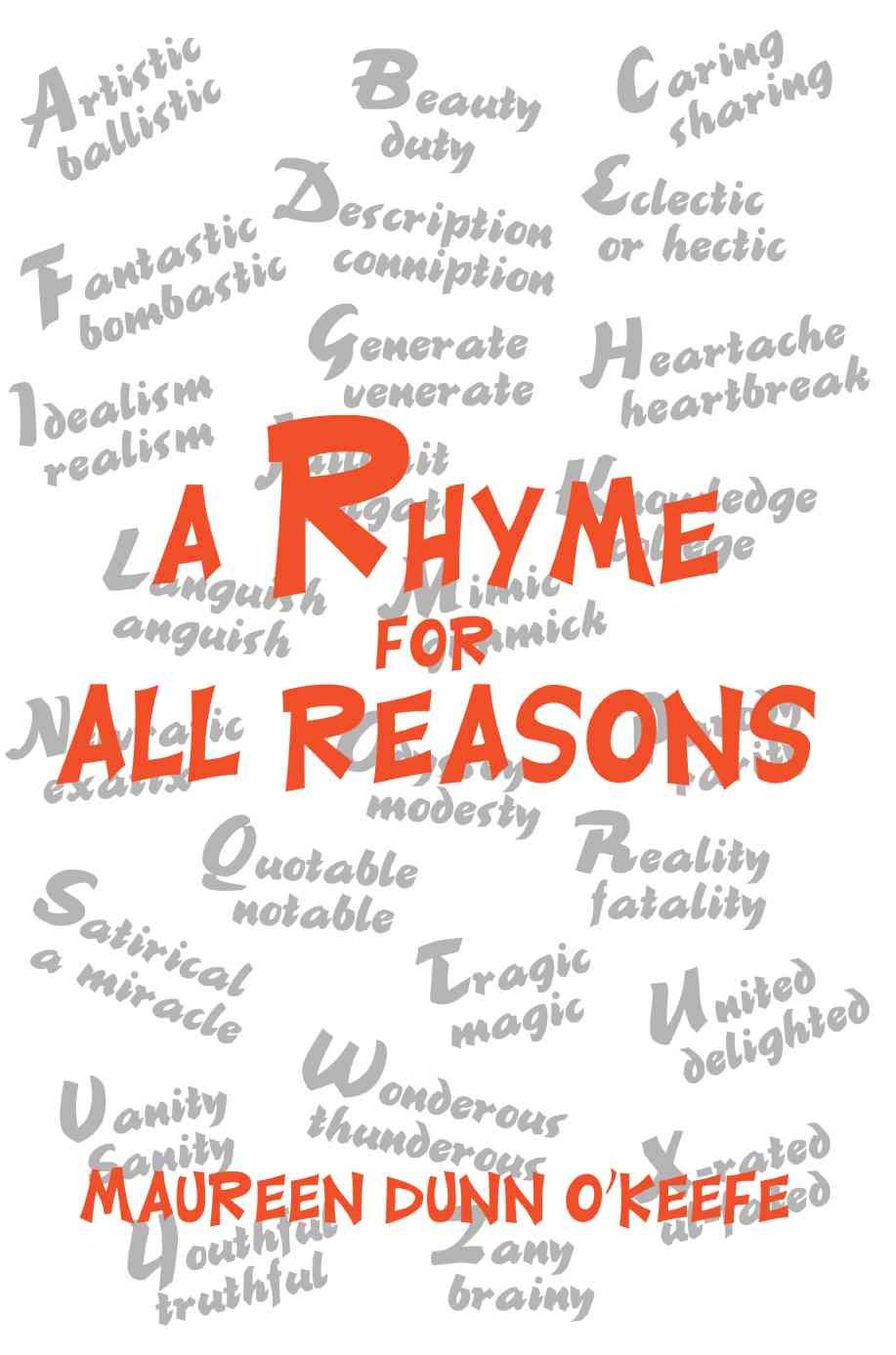 A Rhyme for All Reasons By Maureen Dunn O'Keefe 9780595275946
