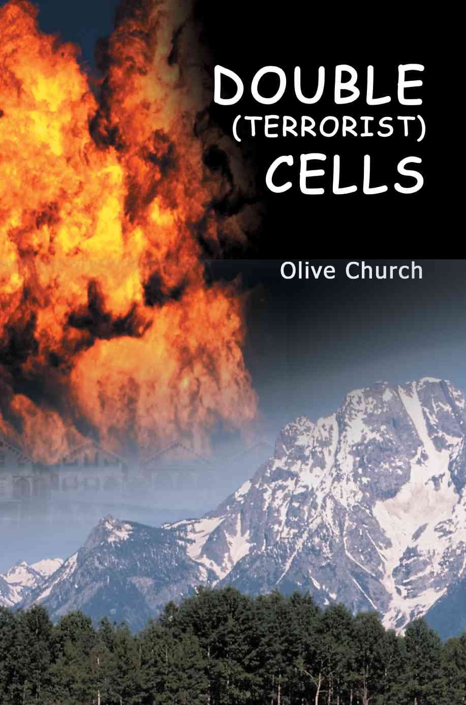 Double (Terrorist) Cells By Olive Church 9780595282159 (Paperback)
