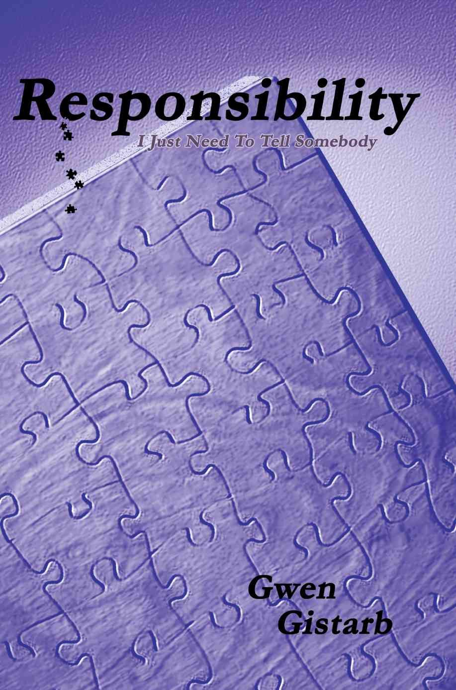 Responsibility By Gwen Gistarb 9780595289042 (Paperback)