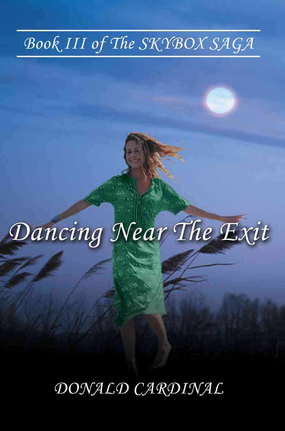Dancing Near The Exit By Donald Cardinal 9780595290475 (Paperback)