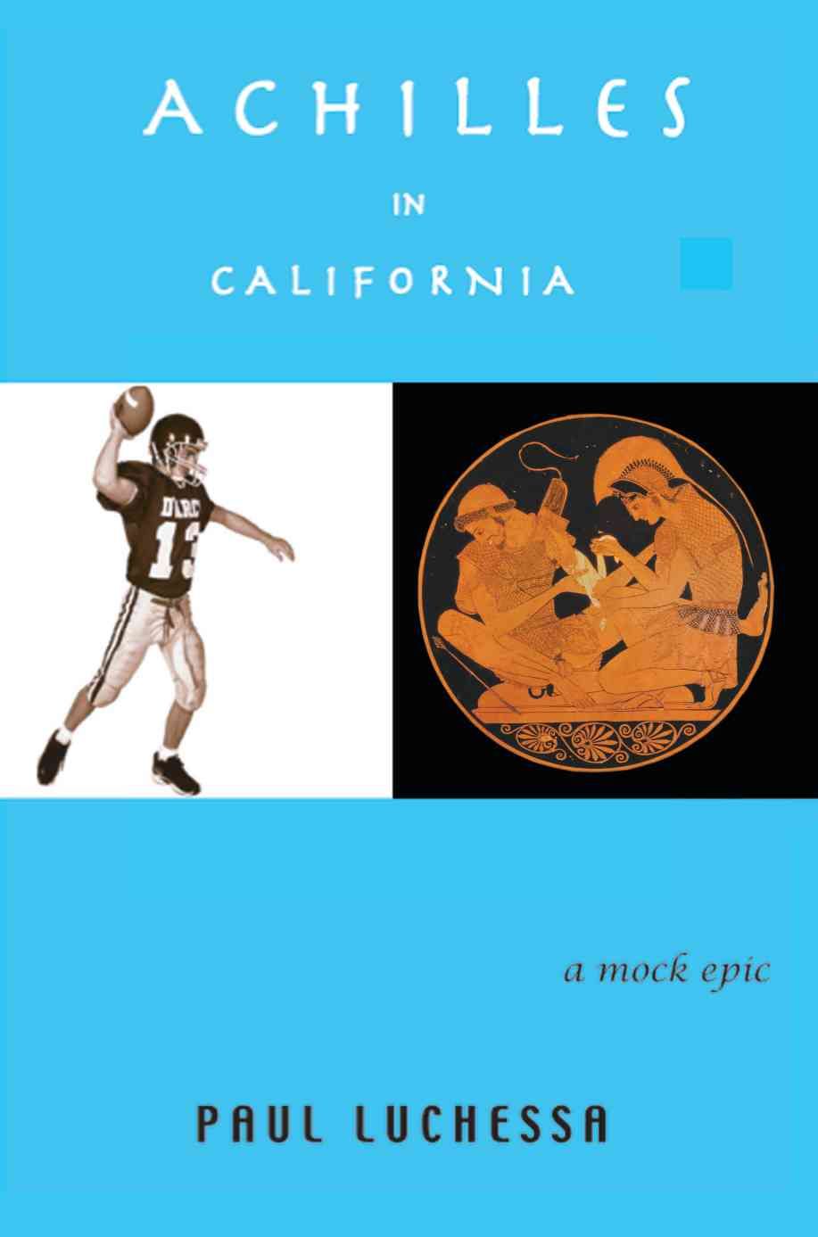 Achilles in California By Paul Luchessa 9780595292332 (Paperback)