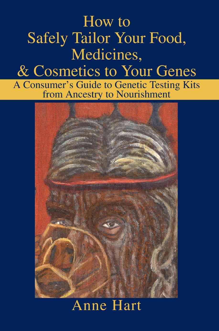 How to Safely Tailor Your Food, Medicines, & Cosmetics to Your Genes