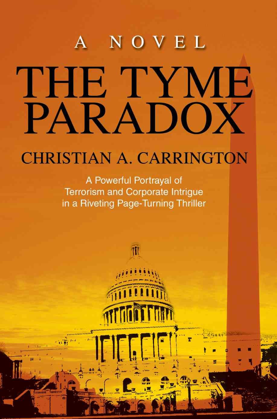 The Tyme Paradox By Christian A Carrington 9780595299614 (Paperback)