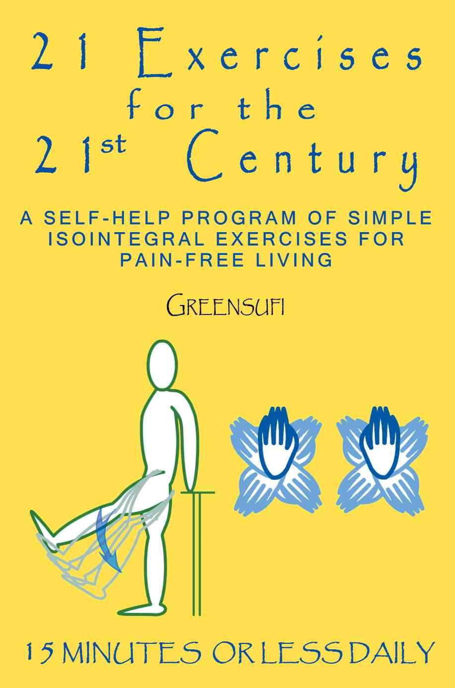 21 Exercises For The 21st Century By Greensufi 9780595303977