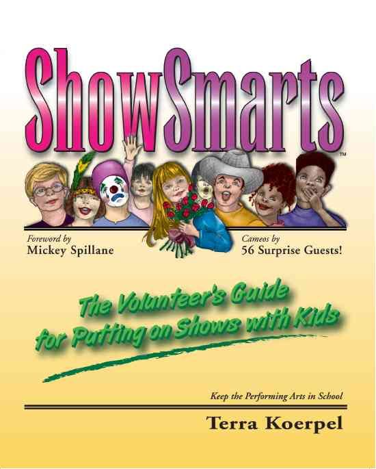 ShowSmarts By Terra Koerpel 9780595318834 (Paperback)