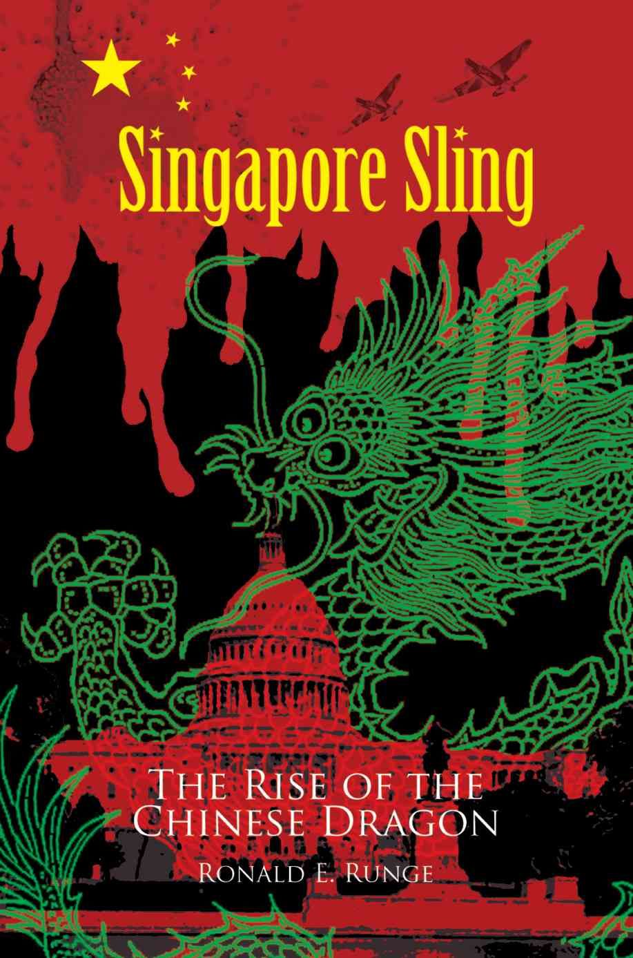 Singapore Sling By Ronald E Runge 9780595319213 (Paperback)