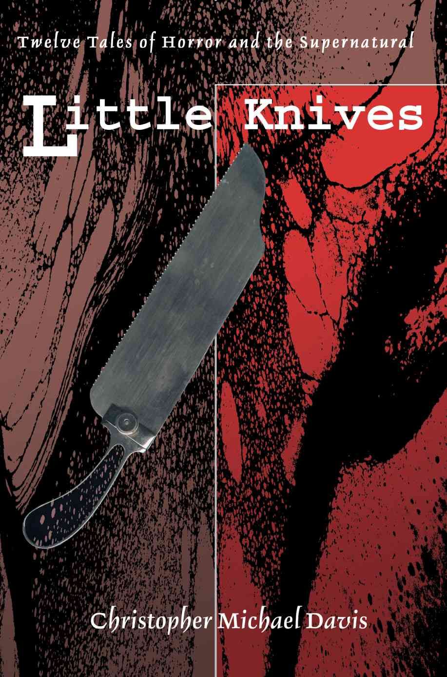 Little Knives By Christopher Michael Davis 9780595319657 (Paperback)