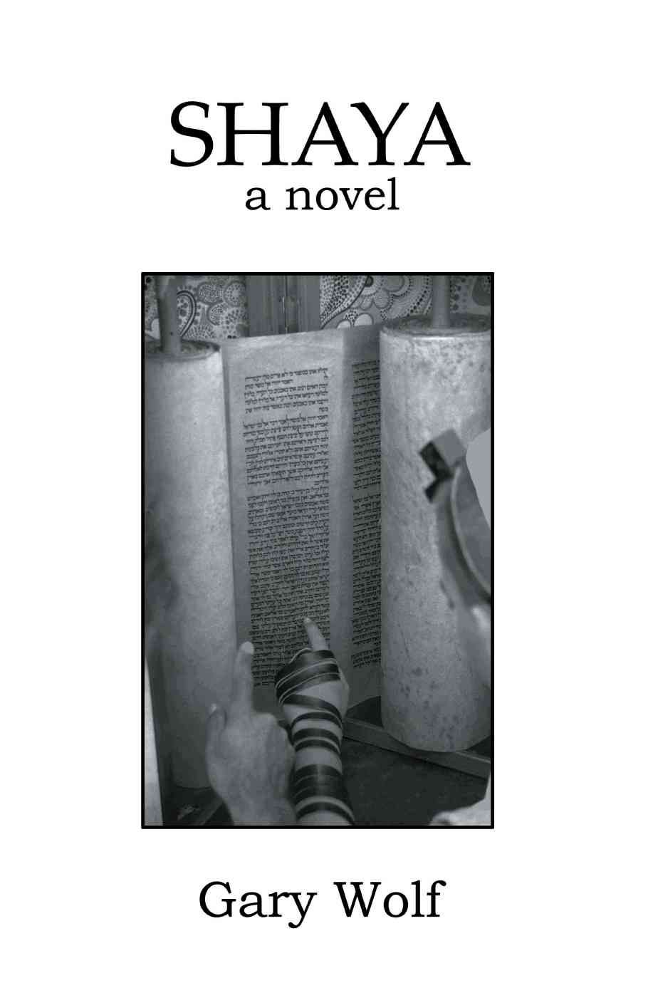 Shaya By Gary Wolf 9780595321612 (Paperback)