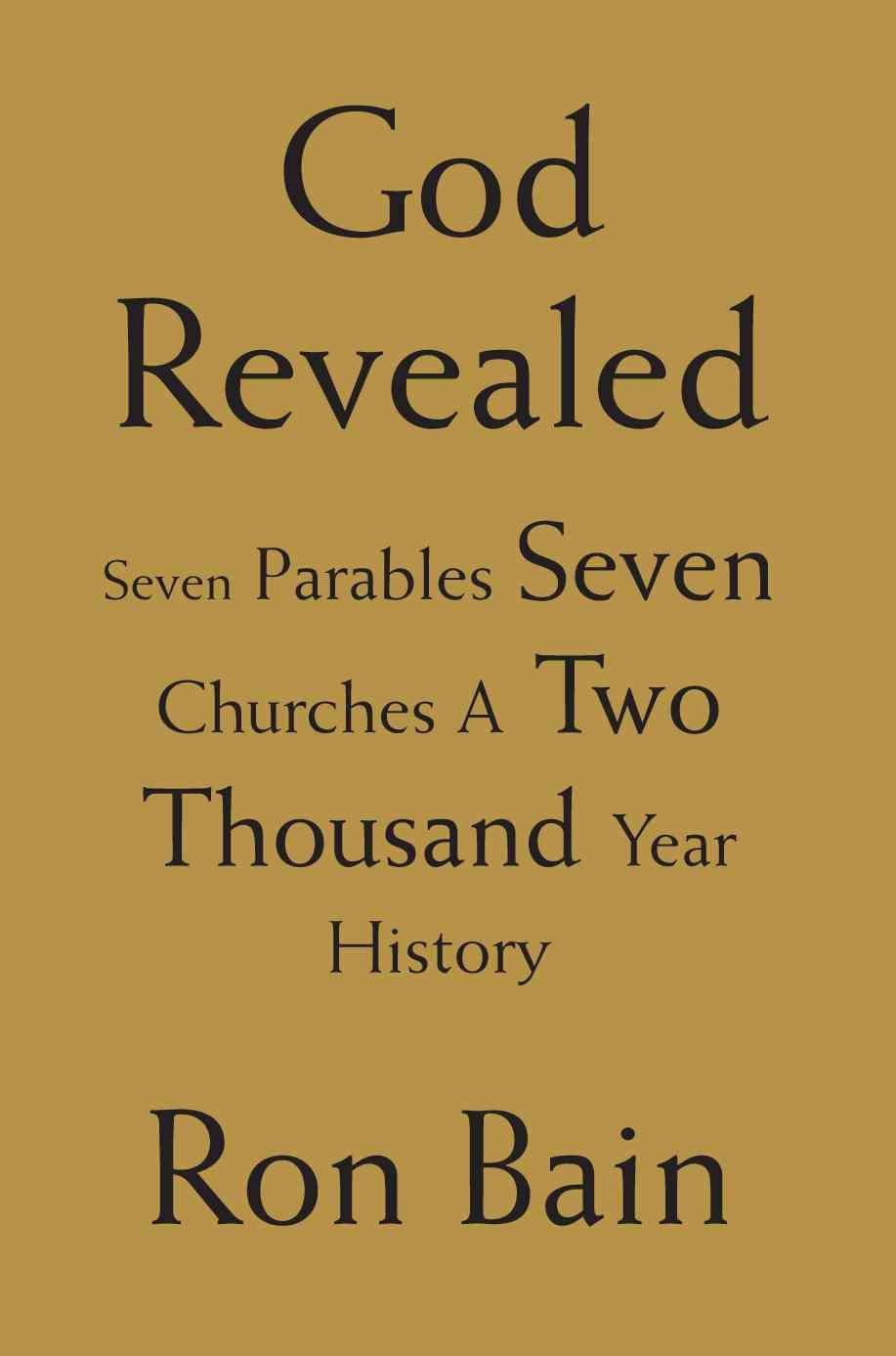 God Revealed By Ron Bain 9780595322183 (Paperback)