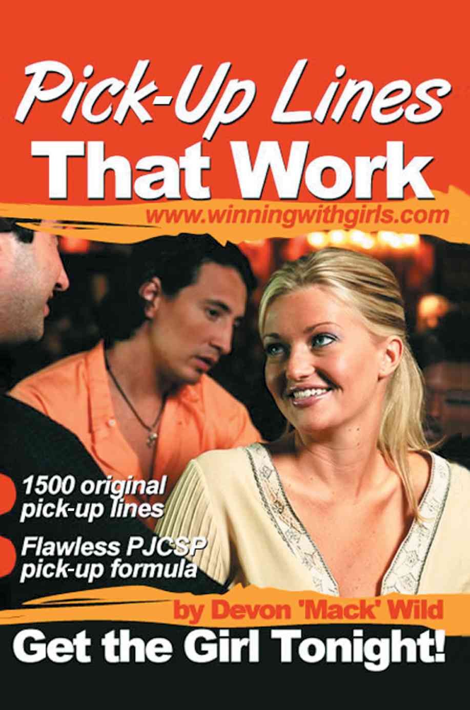 Pick-Up Lines That Work:Get the Girl Tonight! By Wild, Devon Mack