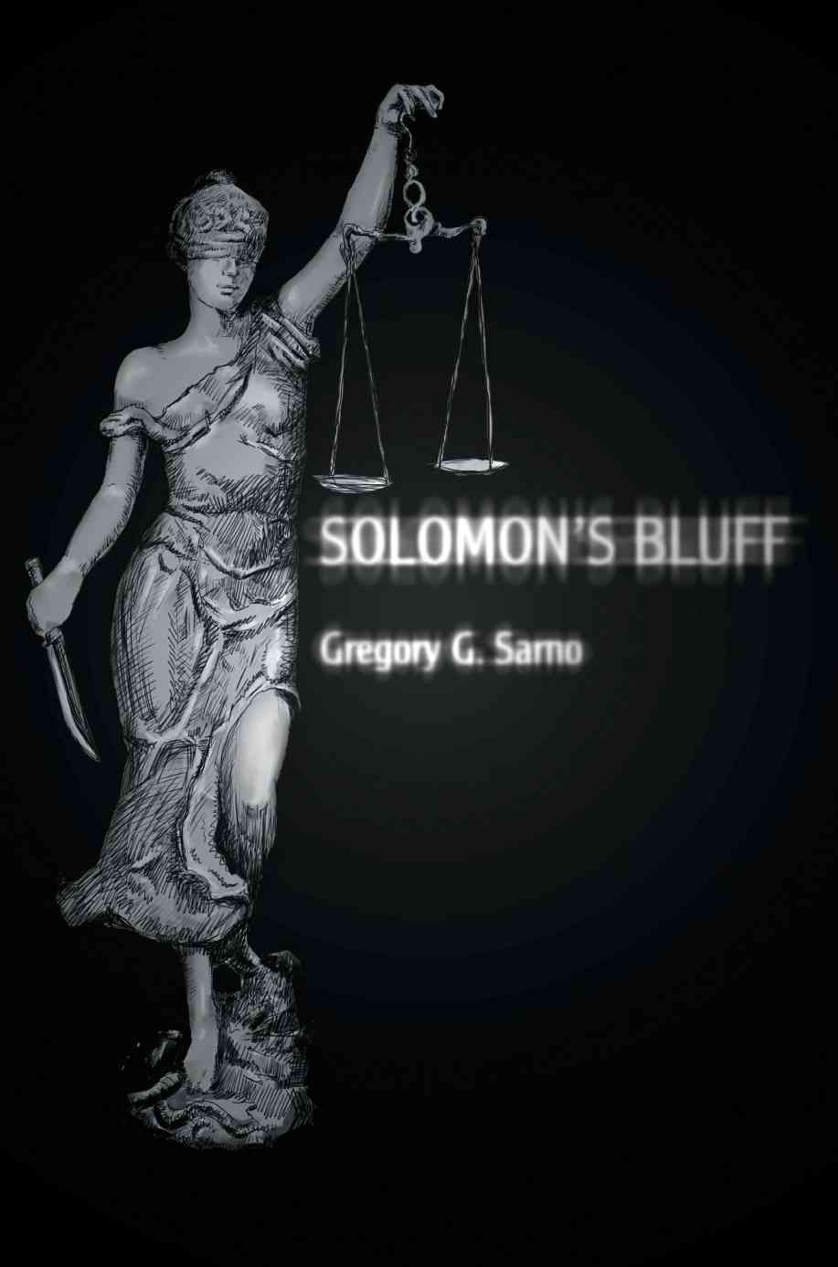 Solomon's Bluff By Gregory G Sarno 9780595329342 (Paperback)