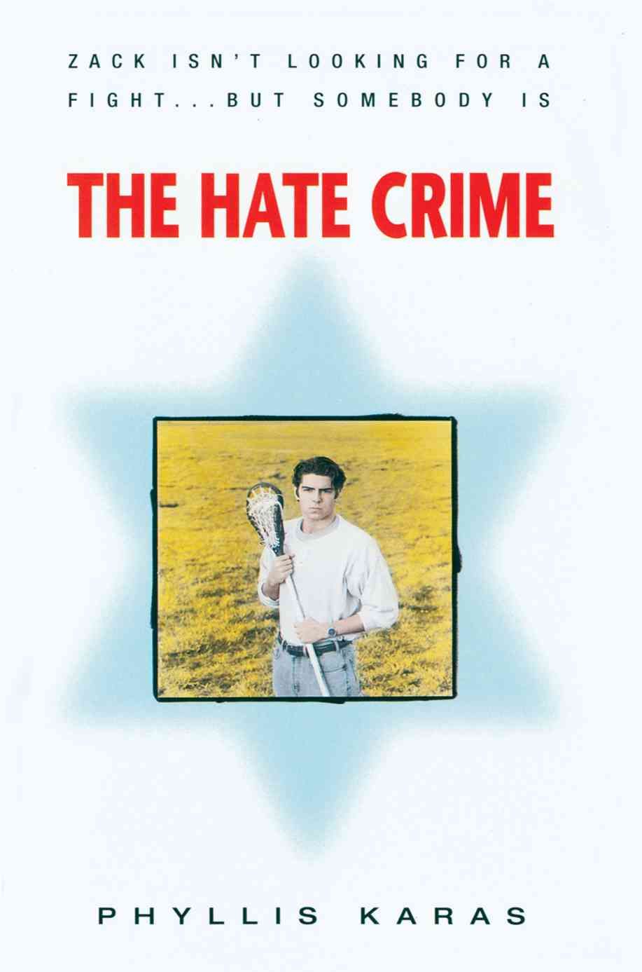 The Hate Crime By Phyllis Karas 9780595331383 (Paperback)
