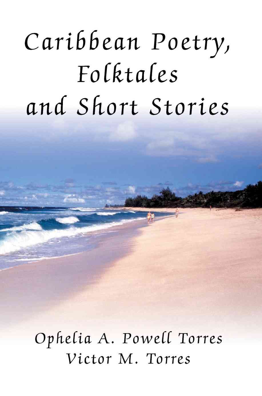 Caribbean Poetry, Folktales and Short Stories 9780595332571