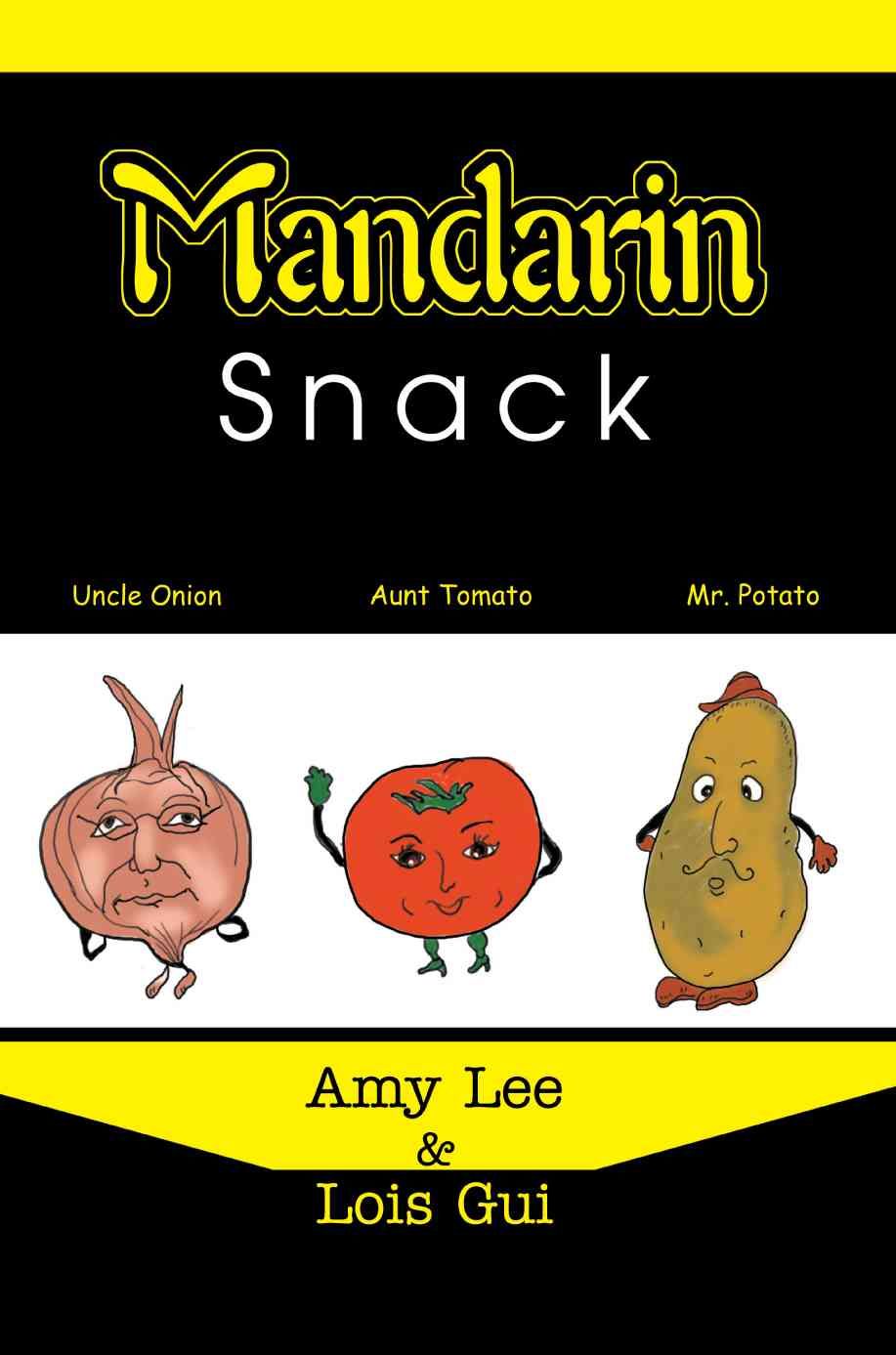 Mandarin Snack By Lee, Amy 9780595337033 (Paperback)