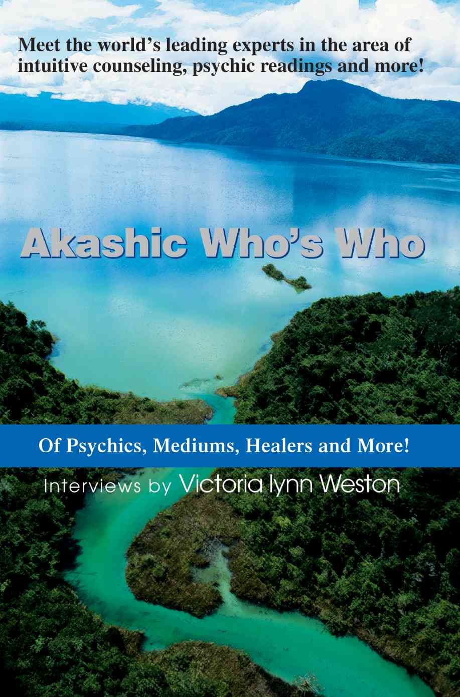 Akashic Who's Who By Victoria Lynn Weston 9780595337422 (Paperback)