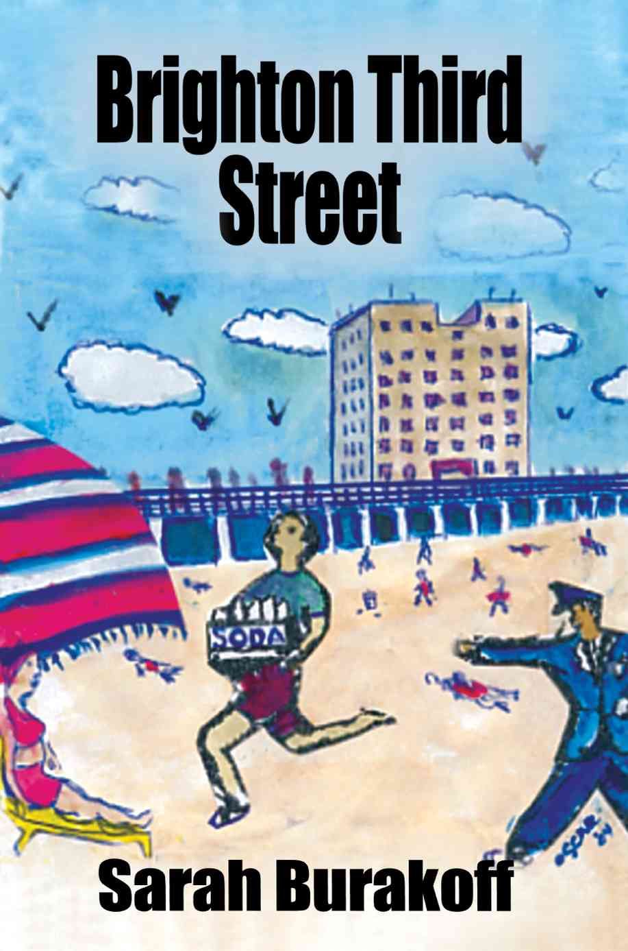 Brighton Third Street By Burakoff, Sarah 9780595337934 (Paperback)