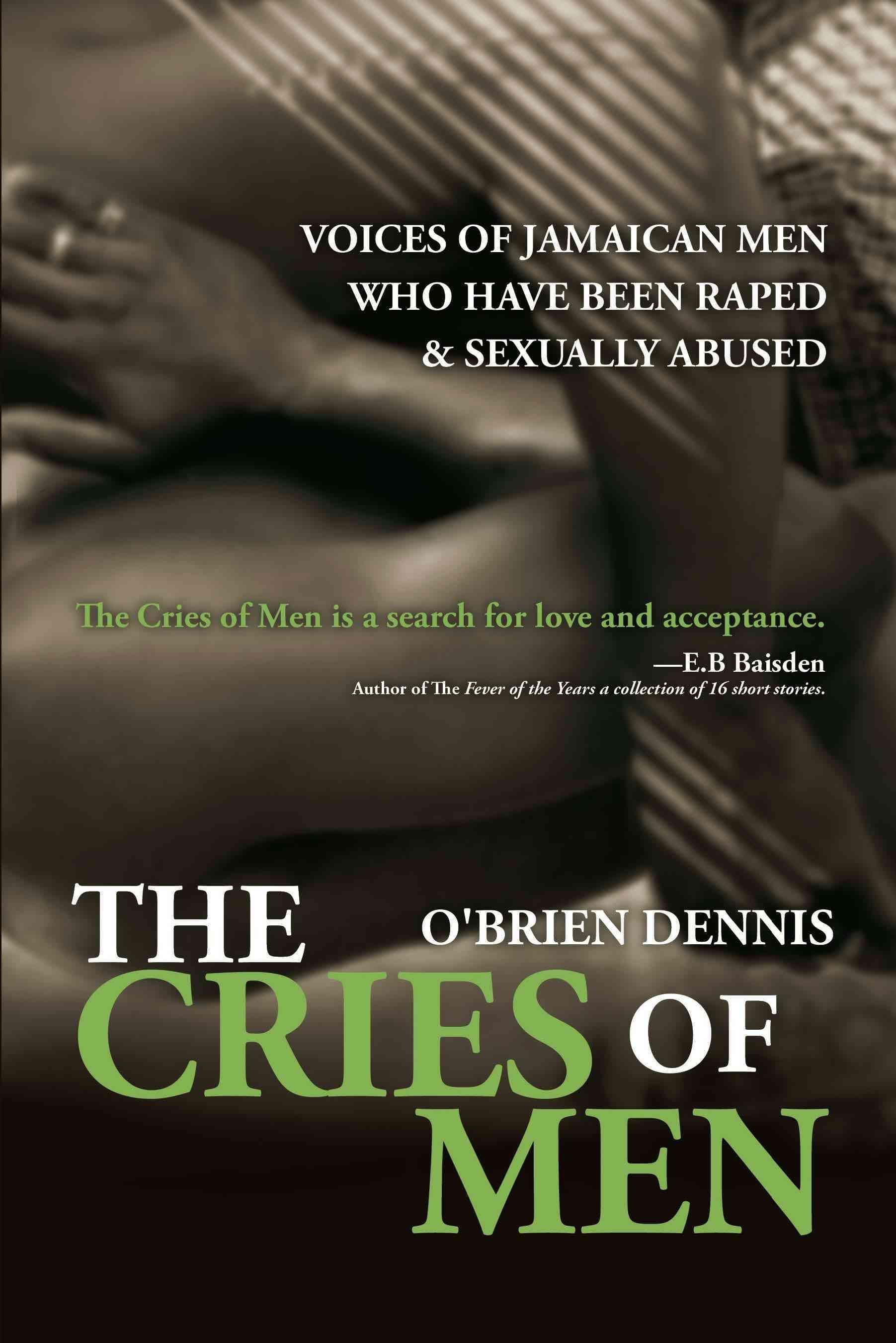 The Cries of Men By O'Brien Dennis 9780595341399 (Paperback)