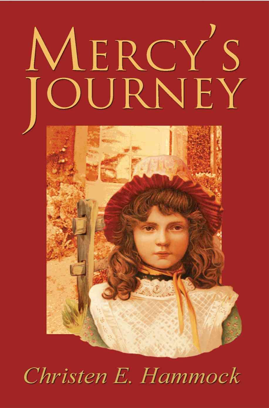 Mercy's Journey By Christen E Hammock 9780595341535 (Paperback)