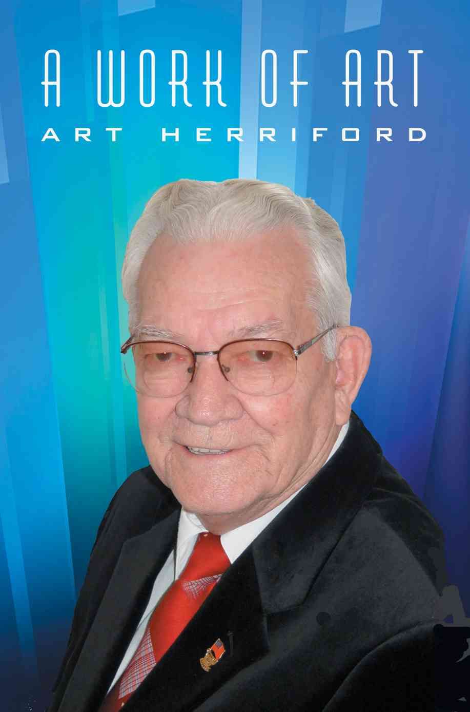 A Work Of Art By Art Herriford 9780595342426 (Paperback)