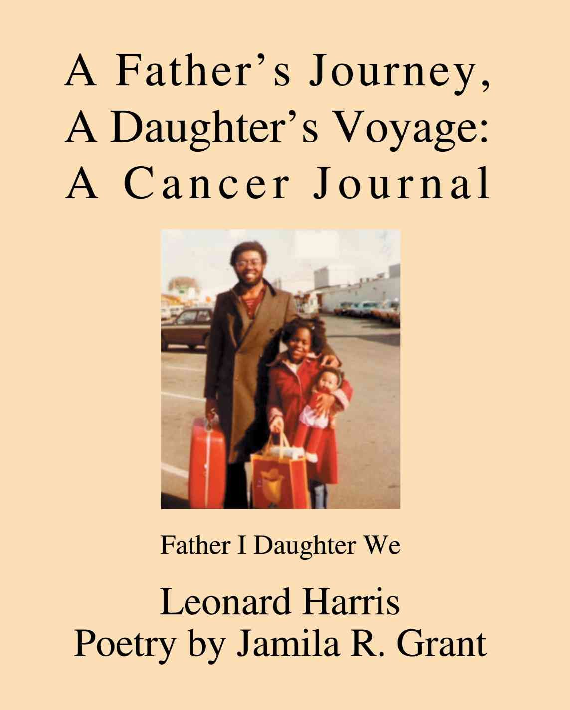 A Father's Journey, A Daughter's Voyage 9780595343485 (Paperback)