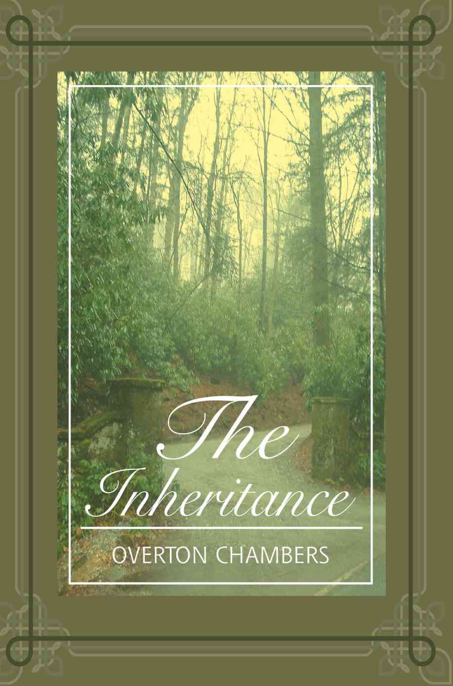 The Inheritance By Overton Chambers 9780595347339 (Paperback)
