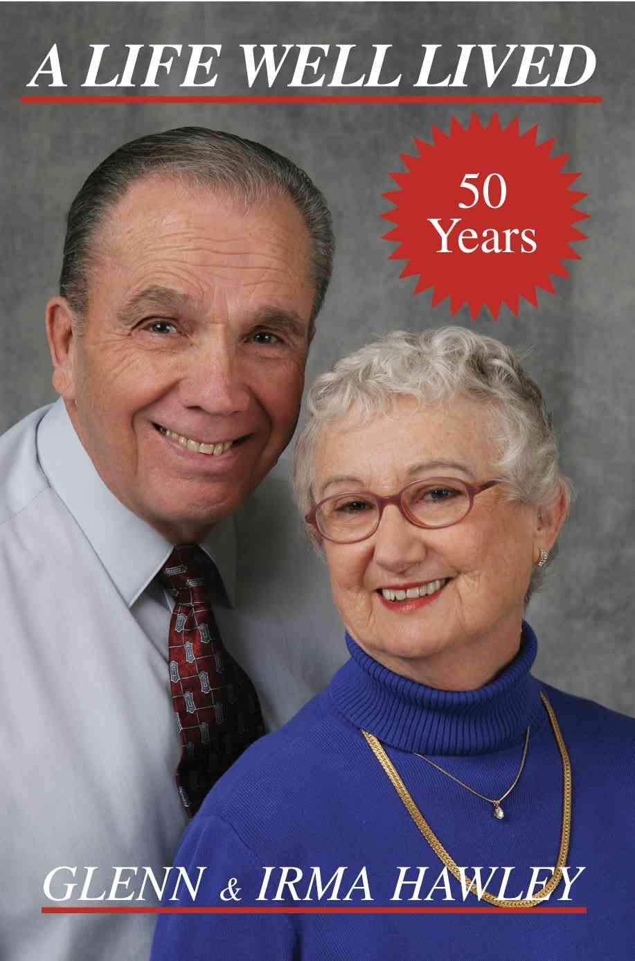 A Life Well Lived By Kim Hawley 9780595348428 (Paperback)
