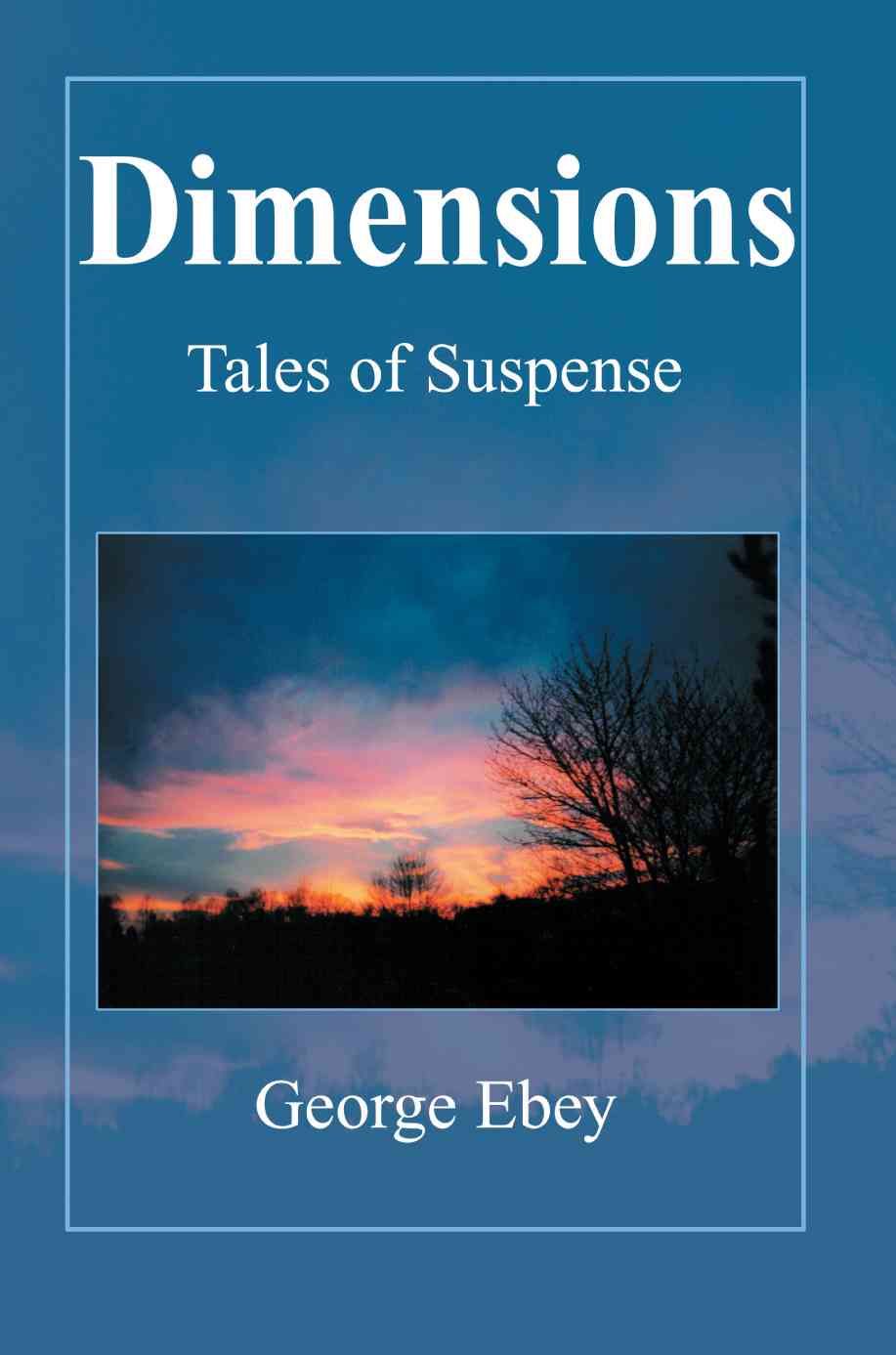 Dimensions By George Ebey 9780595349821 (Paperback)