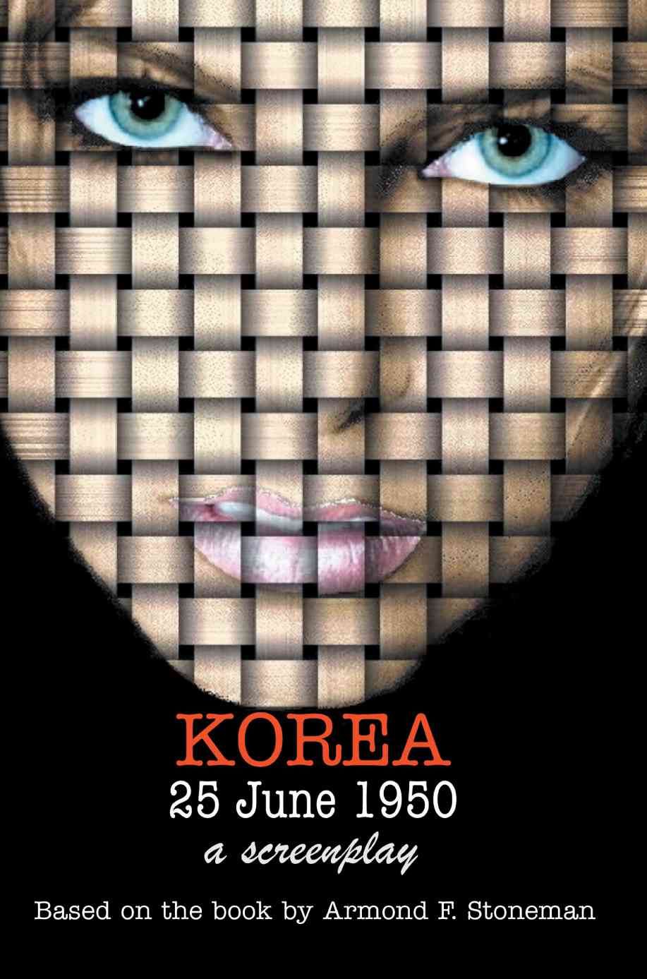 Korea 25 June 1950:a screenplay By Ernouf, Rod 9780595351640