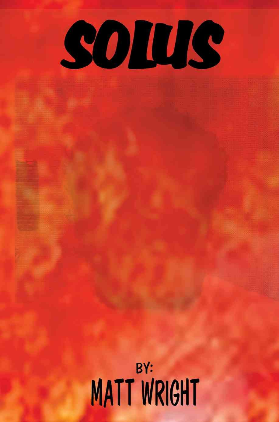 Solus By Matthew Wright 9780595355914 (Paperback)