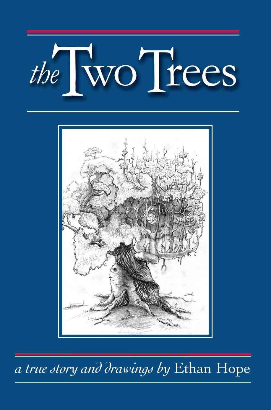 The Two Trees By Ethan Hope 9780595359028 (Paperback)